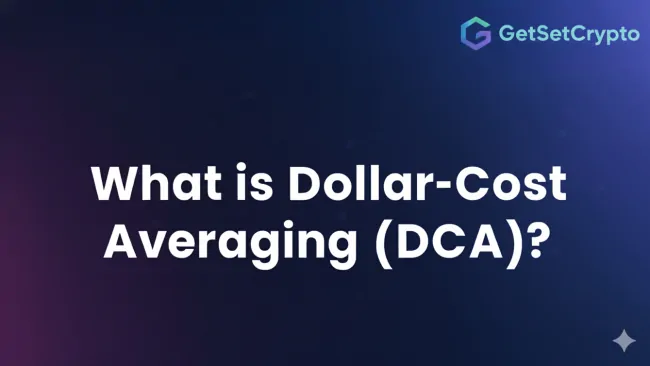 What is Dollar-Cost Averaging (DCA)?