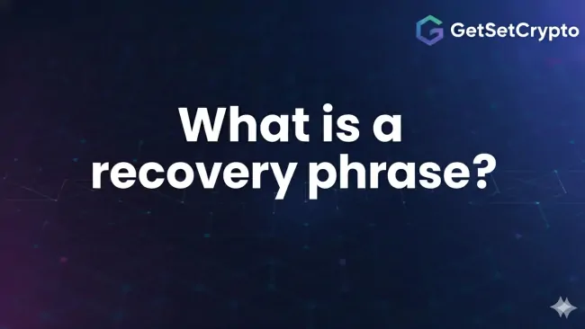 What Is a Recovery Phrase?