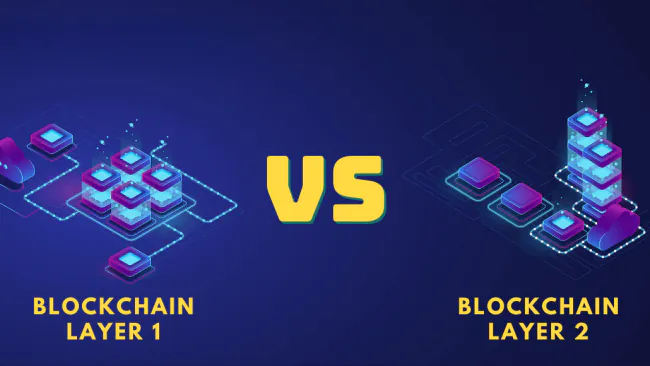 Differences Between Layer 1 and Layer 2 Blockchains